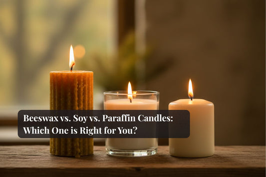 Beeswax vs. Soy vs. Paraffin Candles: Which One is Right for You?